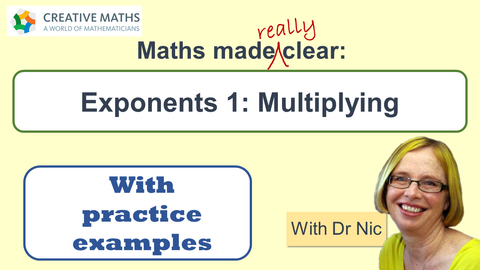 Exponents 1: Multiplying - Notes to accompany YouTube video